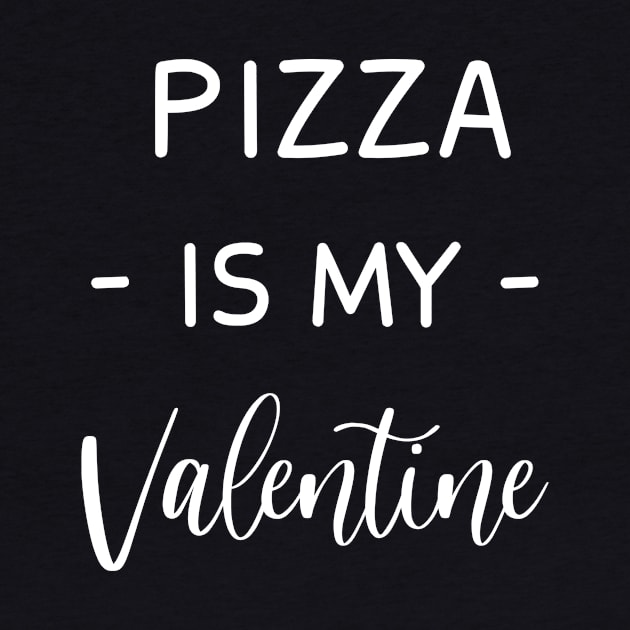 Pizza Is My Valentine , pizza Lover , Funny Valentines , Valentines Day , pizza lover, Fur pizza For Life, pizza Valentine by creativitythings 